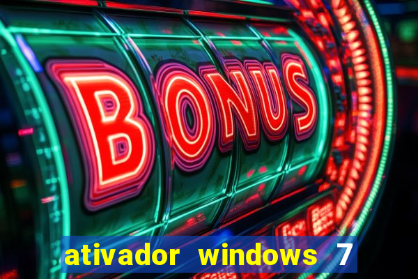 ativador windows 7 ultimate 64 bits download